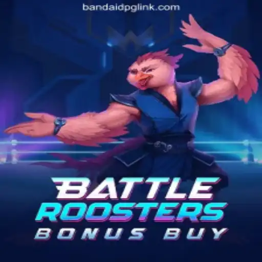 BattleRoostersBonusBuy: A Feathered Frenzy on BandaidPG.COM